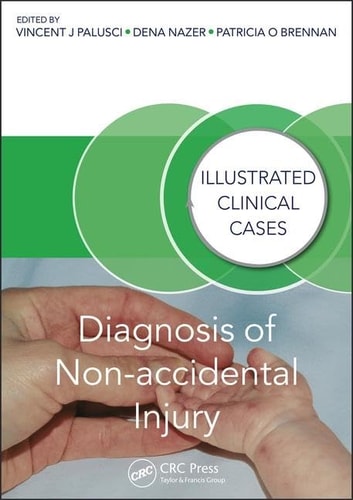 Diagnosis of Non-accidental Injury Illustrated Clinical Cases cover