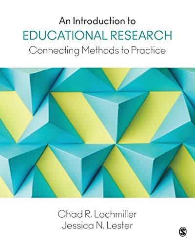 An Introduction to Educational Research Connecting Methods to Practice cover