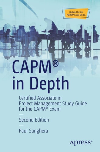 CAPM® in Depth Certified Associate in Project Management Study Guide for the CAPM® Exam cover