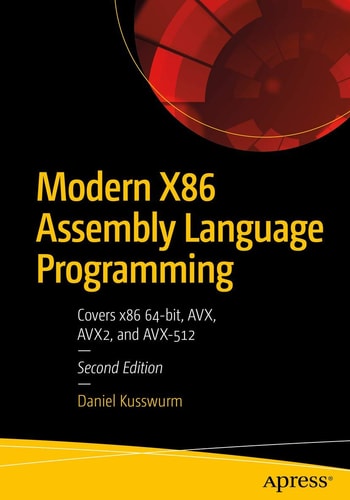 Modern X86 Assembly Language Programming Covers X86 64-bit, AVX, AVX2, and AVX-512 cover