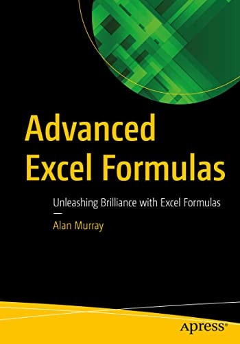 Advanced Excel Formulas Unleashing Brilliance with Excel Formulas cover