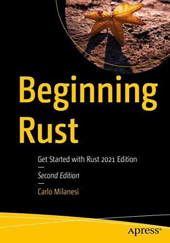 Beginning Rust Get Started with Rust 2021 Edition cover