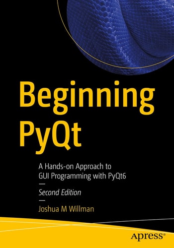 Beginning PyQt A Hands-on Approach to GUI Programming with PyQt6 cover