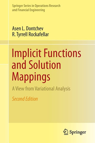 Implicit Functions and Solution Mappings A View from Variational Analysis cover