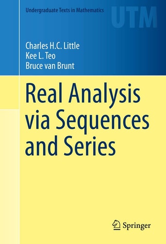 Real Analysis via Sequences and Series cover