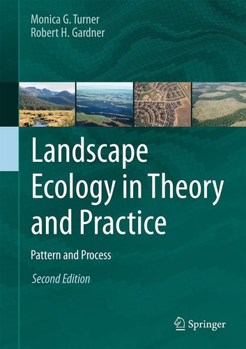 Landscape Ecology in Theory and Practice Pattern and Process cover