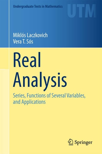 Real Analysis Series, Functions of Several Variables, and Applications cover