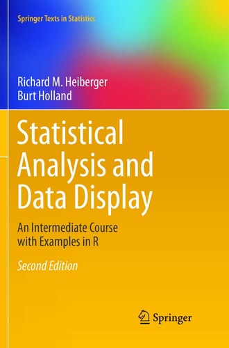 Statistical Analysis and Data Display An Intermediate Course with Examples in R cover