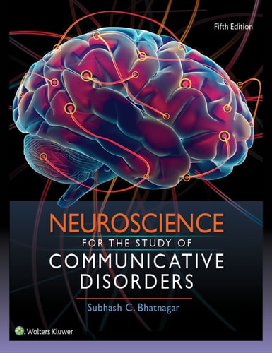 Neuroscience for the Study of Communicative Disorders cover