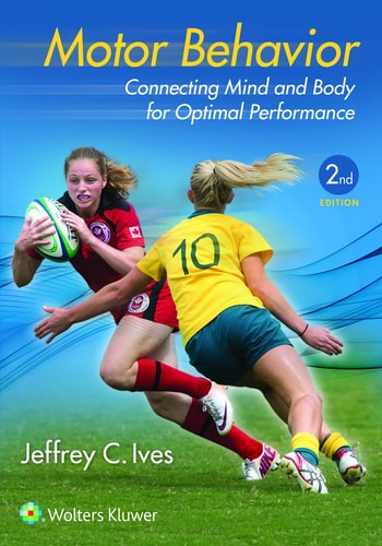 Motor Behavior Connecting Mind and Body for Optimal Performance cover