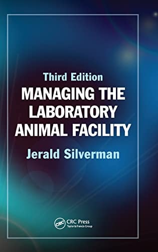 Managing the Laboratory Animal Facility cover