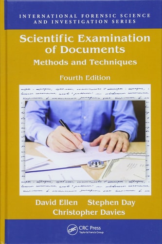 Scientific Examination of Documents Methods and Techniques, Fourth Edition cover