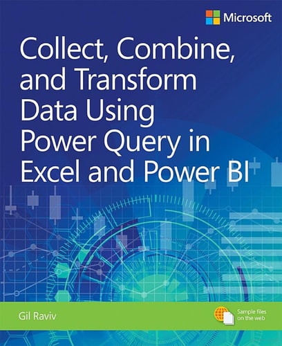 Collect, Combine, and Transform Data Using Power Query in Excel and Power BI cover