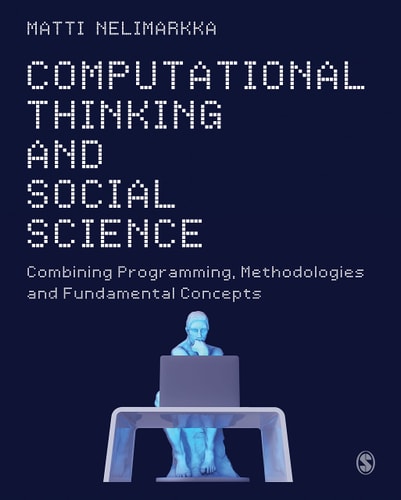 Computational Thinking and Social Science Combining Programming, Methodologies and Fundamental Concepts cover
