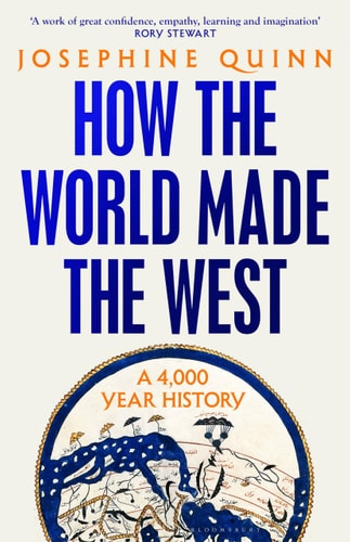 How the World Made the West A 4,000-year History cover