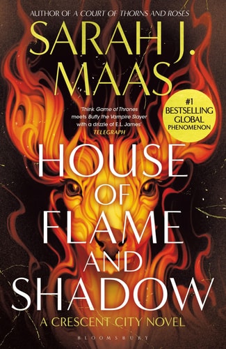 House of Flame and Shadow The INTERNATIONAL BESTSELLER and the Smouldering Third Book in the Crescent City Series, from the Creator of ACOTAR cover