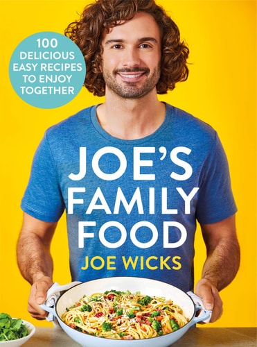 Joe's Family Food 100 Delicious, Easy Recipes to Enjoy Together cover