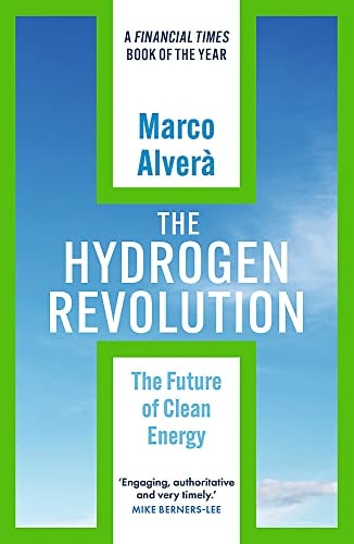 The Hydrogen Revolution A Blueprint for the Future of Clean Energy cover