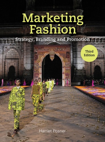 Marketing Fashion Third Edition Strategy, Branding and Promotion cover