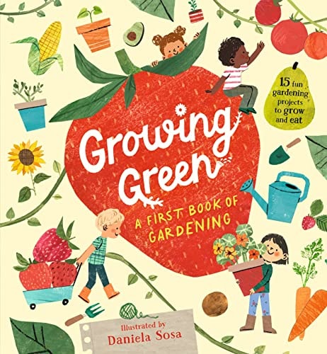 Growing Green A First Book of Gardening cover