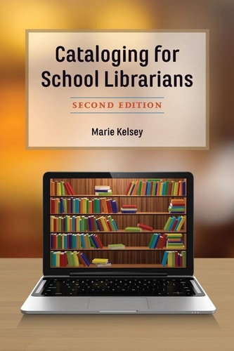 Cataloging for School Librarians cover