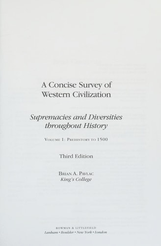 A Concise Survey of Western Civilization Supremacies and Diversities Throughout History, Volume 1: Prehistory to 1500 cover