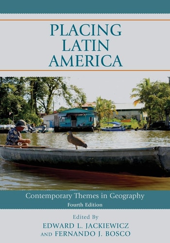 Placing Latin America Contemporary Themes in Geography cover