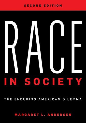 Race in Society The Enduring American Dilemma cover