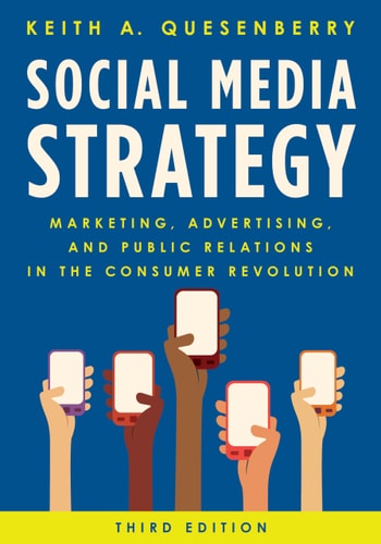 Social Media Strategy Marketing, Advertising, and Public Relations in the Consumer Revolution cover