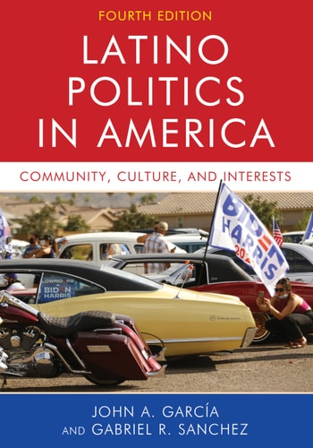 Latino Politics in America Community, Culture, and Interests cover