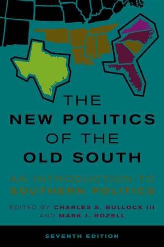 The New Politics of the Old South An Introduction to Southern Politics cover