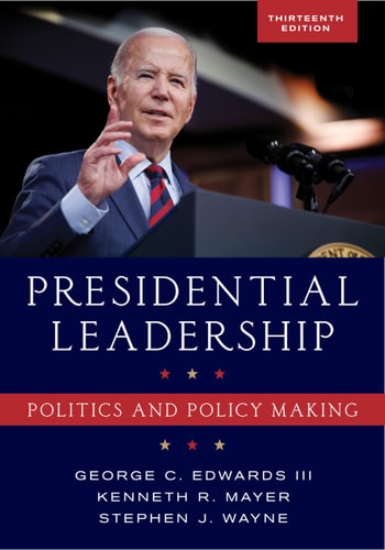 Presidential Leadership Politics and Policy Making cover