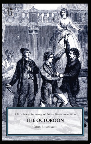 The Octoroon The Broadview Anthology of British Literature Edition cover