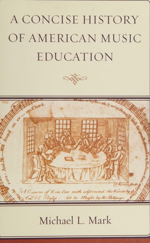 A Concise History of American Music Education cover