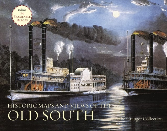 Historic Maps and Views of The Old South 24 Frameable Maps and Views cover