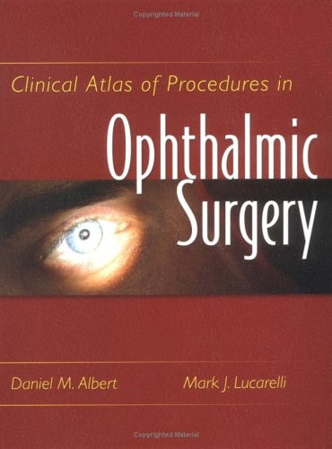 Clinical Atlas of Procedures in Ophthalmic Surgery cover