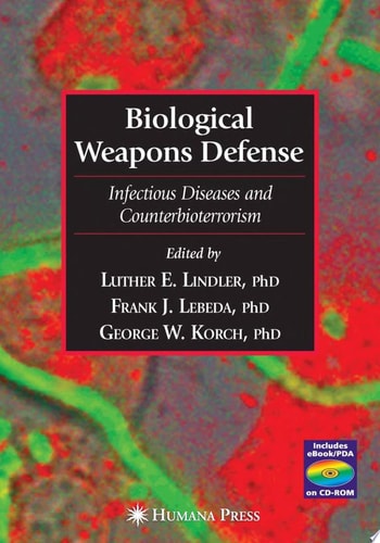Biological Weapons Defense Infectious Disease and Counterbioterrorism cover