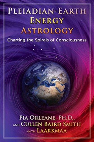 Pleiadian Earth Energy Astrology Charting the Spirals of Consciousness cover