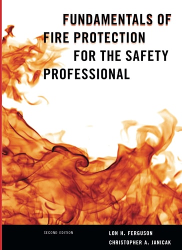 Fundamentals of Fire Protection for the Safety Professional cover