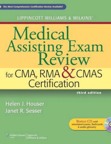 Lippincott Williams & Wilkins' Medical Assisting Exam Review for CMA, RMA & CMAS Certification cover