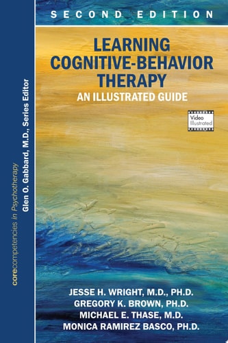 Learning Cognitive-Behavior Therapy An Illustrated Guide, Second Edition cover