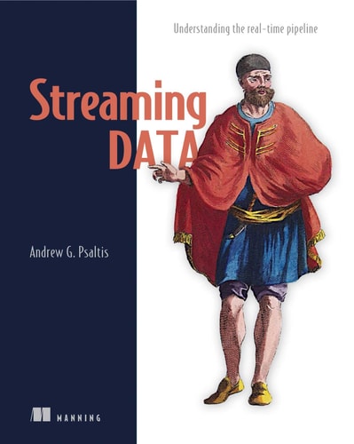 Streaming Data Understanding the real-time pipeline cover