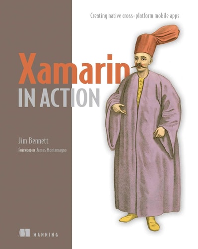 Xamarin in Action Creating native cross-platform mobile apps cover