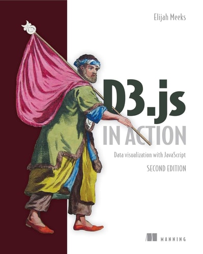 D3.js in Action Data visualization with JavaScript cover