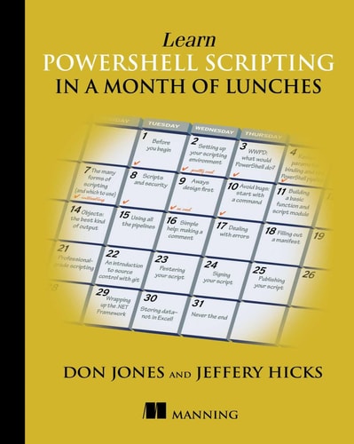 Learn PowerShell Scripting in a Month of Lunches cover