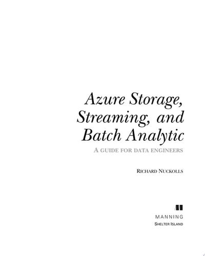Azure Storage, Streaming, and Batch Analytics A guide for data engineers cover