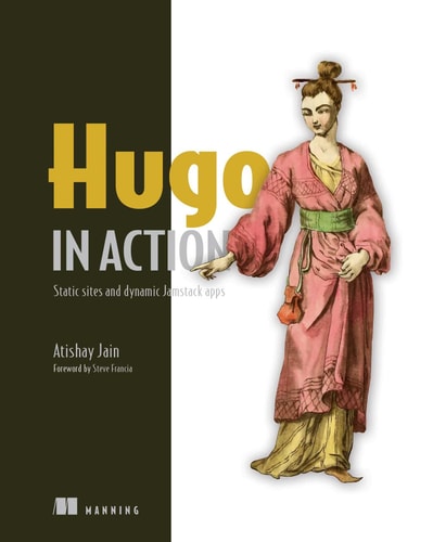 Hugo in Action Static Sites and Dynamic Jamstack Apps cover