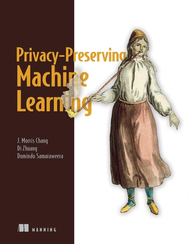 Privacy-Preserving Machine Learning cover
