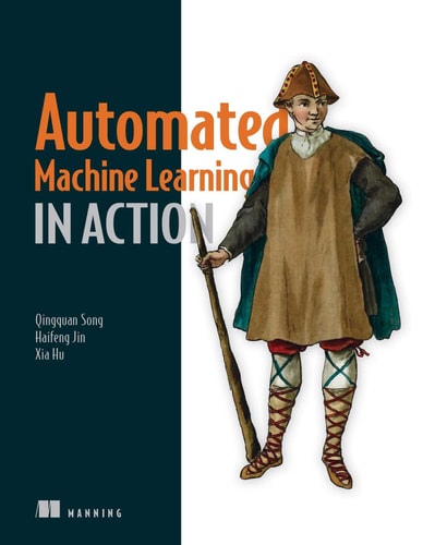 Automated Machine Learning in Action cover
