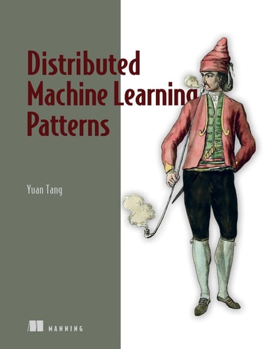 Distributed Machine Learning Patterns cover